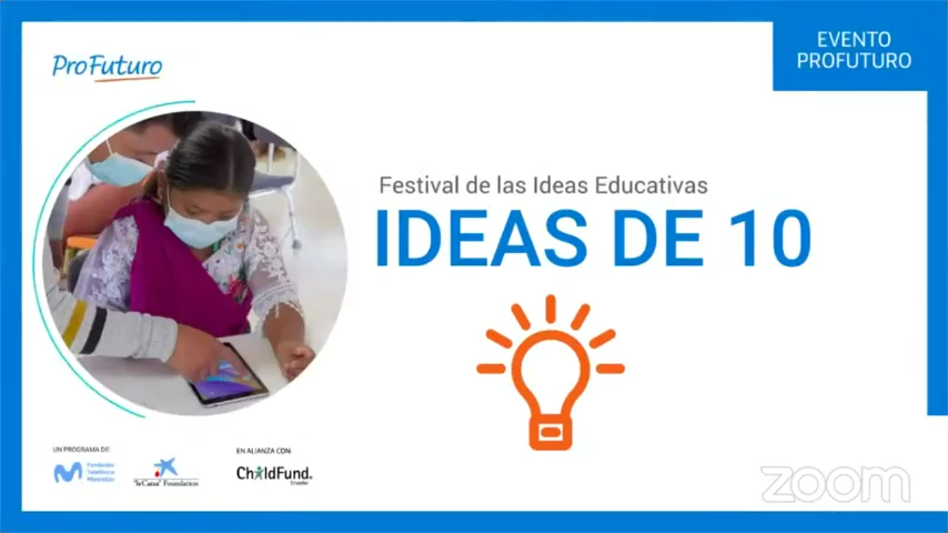 Festival de Ideas Educativas “Ideas de 10”