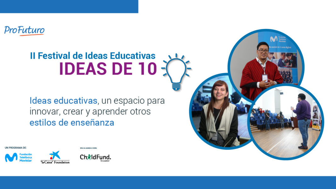 II Festival de Ideas Educativas Ideas  de 10
